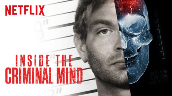 documentaire netflix dans la tete des criminels, inside the criminal mind