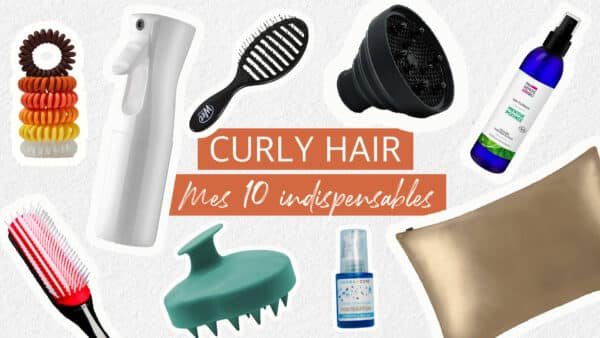 routine cheveux bouclés 10 produits indispensables